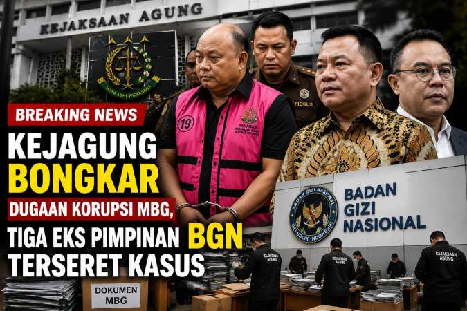 Kejagung Bongkar Dugaan Korupsi MBG, Tiga Eks Pimpinan BGN Terseret Kasus